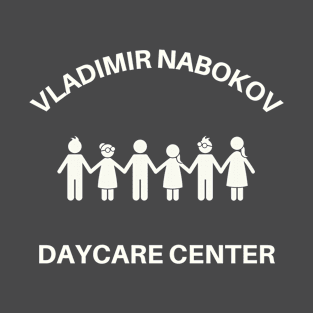 Vladimir Nabokov Daycare Center T-Shirt