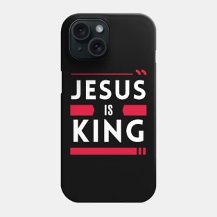 Jesus Is King | Christian Phone Case