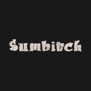 sumbitch T-Shirt