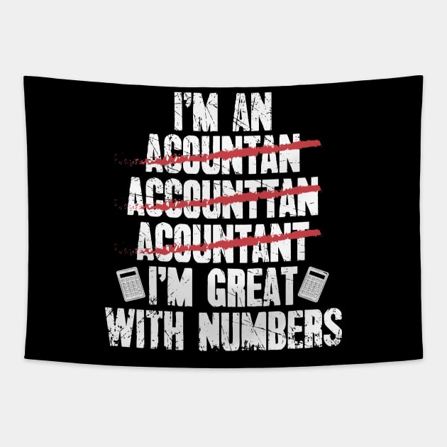 I'm an accountant I'm great with numbers Tapestry by captainmood