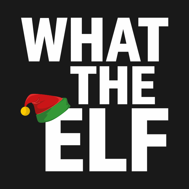 What the Elf by snapoutofit