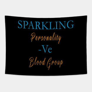 Sparkling personality -Ve Blood Group - color Tapestry