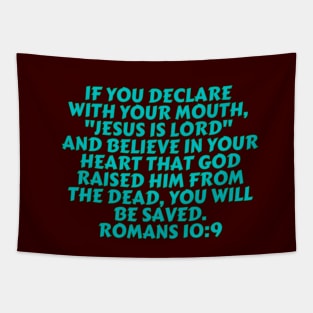 Bible Verse Romans 10:9 Tapestry
