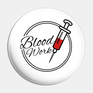 Blood work Pin