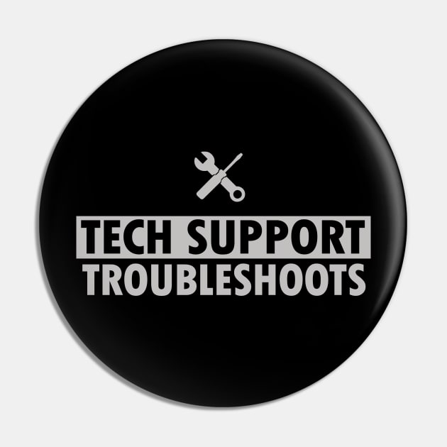 tech support, troubleshoots Pin by the IT Guy 