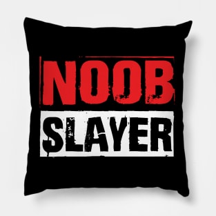 Noob Slayer Pillow