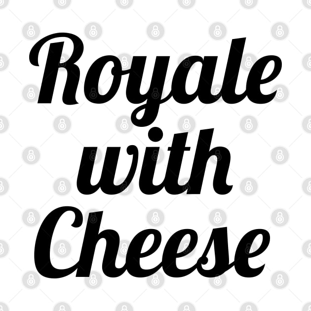 Royale with Cheese by eyesblau