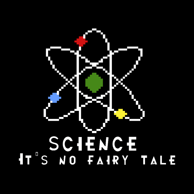 Science - No Fairy Tale by Pryma Design