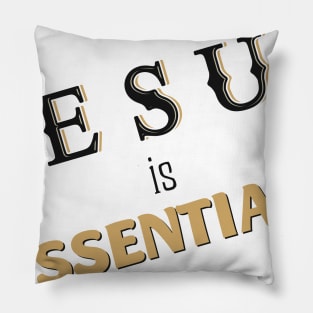 Jesus Is Essential Vintage Pillow