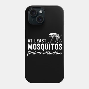 Mosquitos find me attractive Phone Case