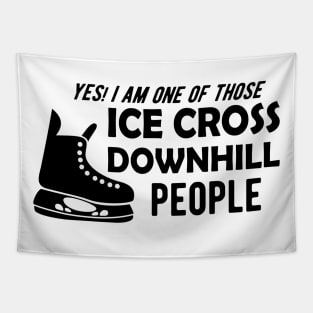 Ice Cross Downhill - Yes, I am one of those ice cross downhill people Tapestry