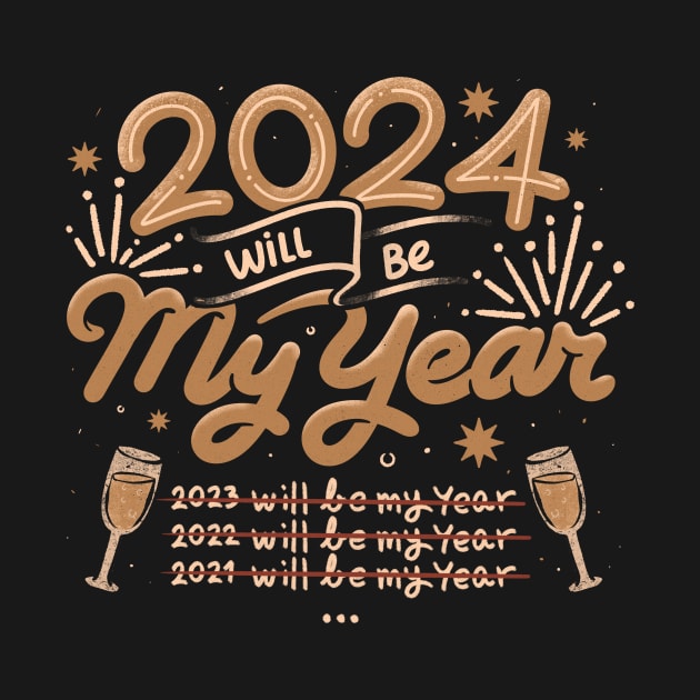 2024 Will Be My Year by Tobe Fonseca by Tobe_Fonseca