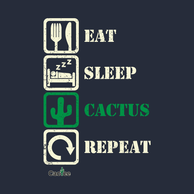 Eat Sleep Cactus Repeat - Dark by Cactee