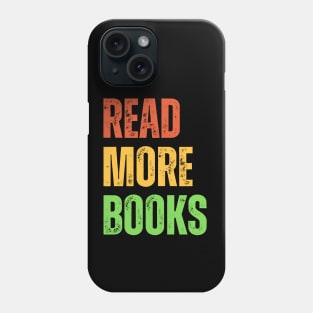 Read More Books- Booklovers Phone Case