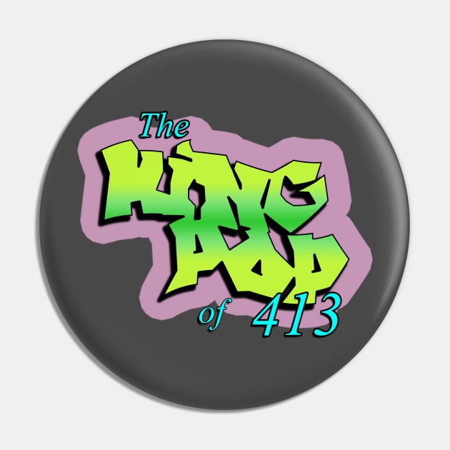 The King Pop of 413 Pin by cott3n