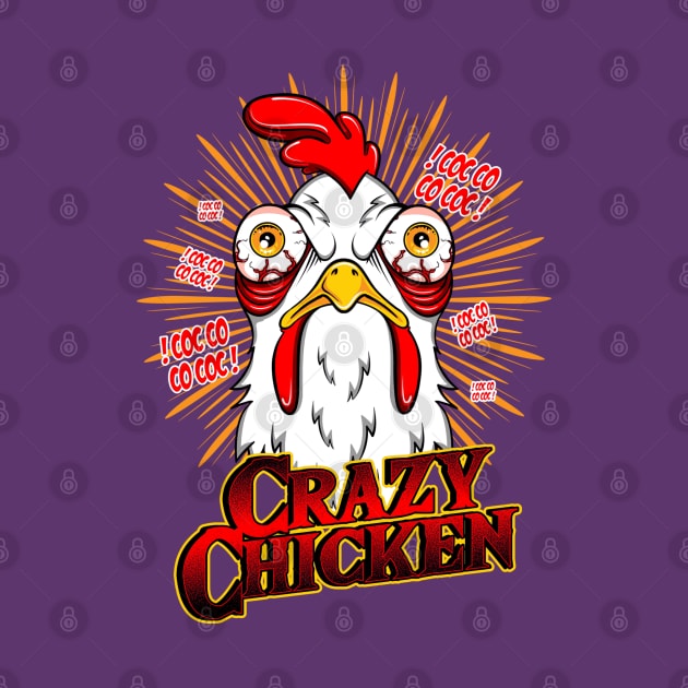 Crazy Chicken by Dark Planet Tees
