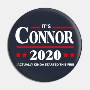 Connor 2020 Started this Fire Pin
