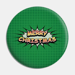 Comic Book Style 'Merry Christmas' Message on Green Pin