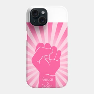 pink raised fist | enough is enough | vintage, retro Phone Case