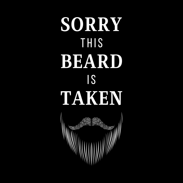 Sorry This Beard Is Taken by Lasso Print