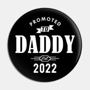 New Daddy - Promoted to daddy Est. 2022 w Pin