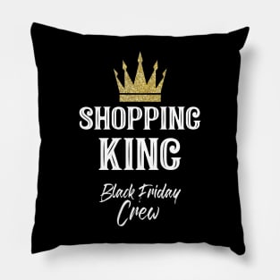 Shopping King Black Friday Crew for a dad Pillow
