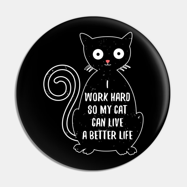 Funny Black Cat Motivational Design for Cat Person Pin by Teeziner