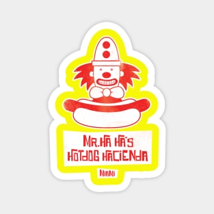 Mr. Ha Ha's Hotdog Hacienda Magnet