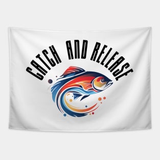 Catch and release Tapestry