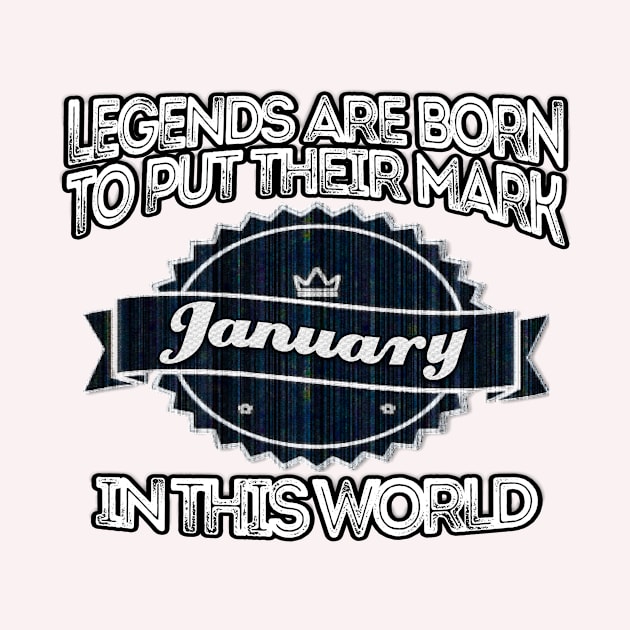 legends-legends are born to put their mark in this world january by INNOVATIVE77TOUCH