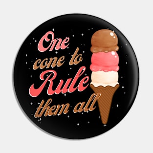 One cone to rule them all ice cream scoops Pin