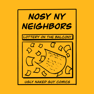 Nosy NY Neighbors T-Shirt