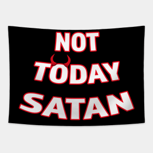 Not Today Satan Tapestry