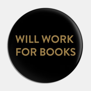 Will Work for Books Pin