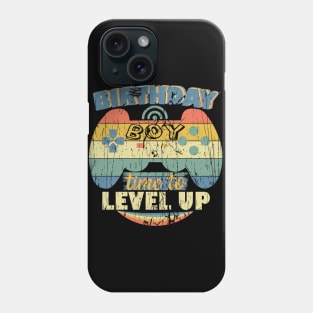 Birthday Boy Time to Level Up-Birthday Video Gamer Boy Gifts Phone Case