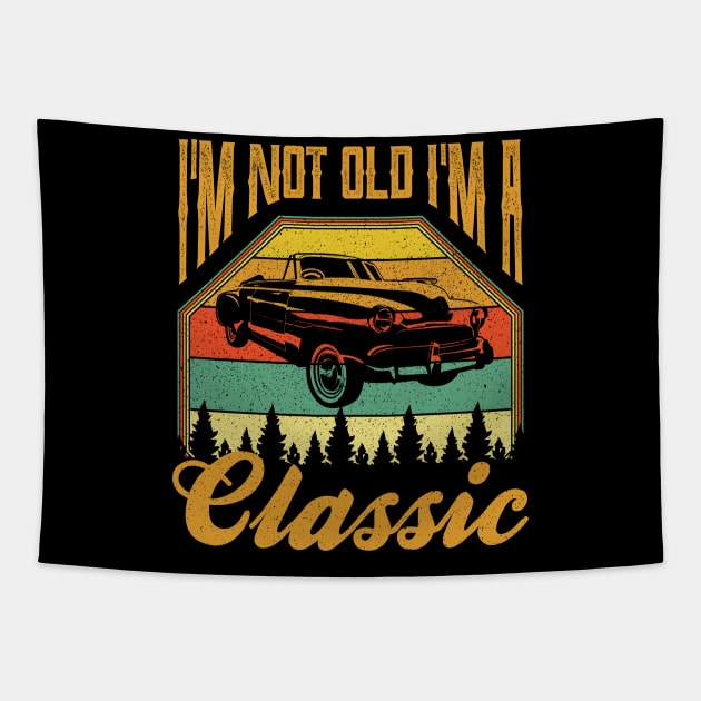 Im not old Im a Classic Tapestry by aneisha