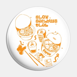 Slow Sundays Club Pin