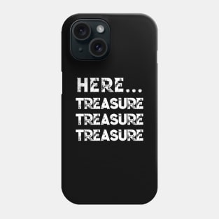 Funny Metal Detector Shirt for Treasure Hunter & Detectorist Phone Case