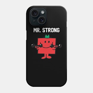 MR. STRONG Phone Case