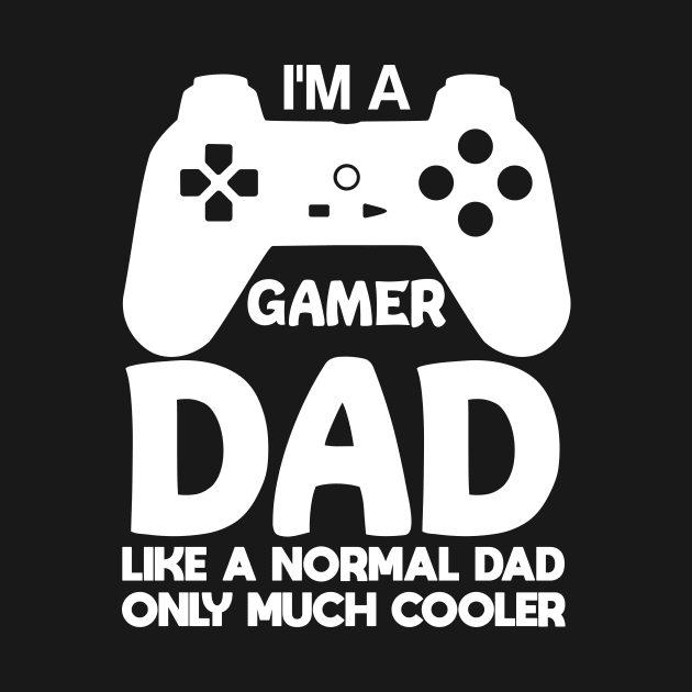 i'am a gamer dad by farroukbouhali