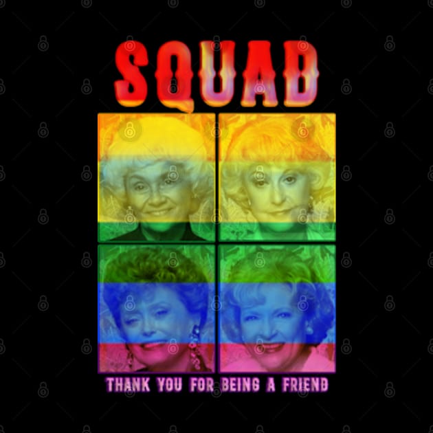 golden pride moms squad thank you for being a friend by CLOSE THE DOOR PODCAST