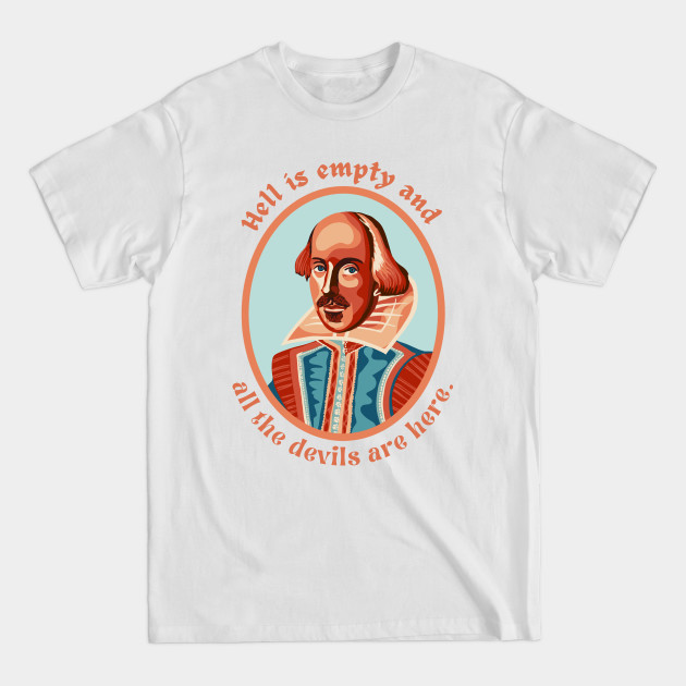 Disover William Shakespeare Portrait and Quote - Shakespeare Quotes - T-Shirt