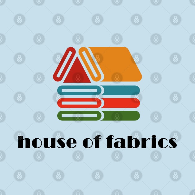 Retro House of Fabrics by Turboglyde