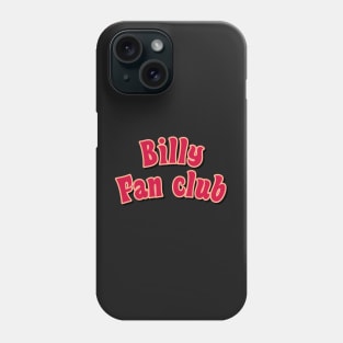 Billy fan club red Phone Case