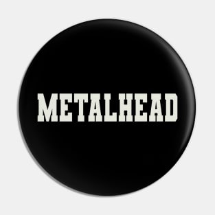 metalhead Word Pin