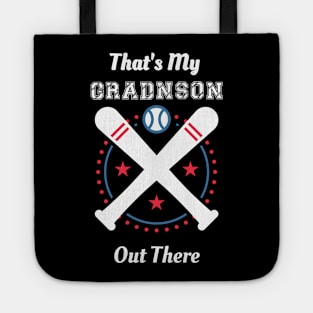 That's My Grandson Out there Tote