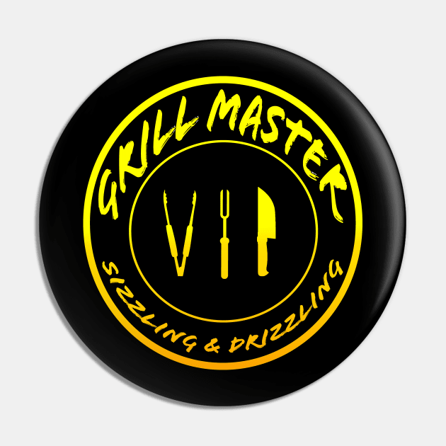 Grill Master VIP Sizzling & Drizzling in Color Pin by Klssaginaw