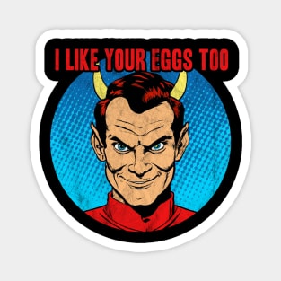 Satan Loves You Deviled Eggs Magnet