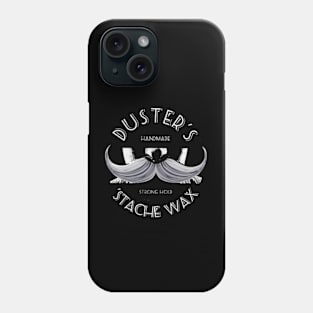 DUSTER'S 'STACHE WAX Logo Phone Case