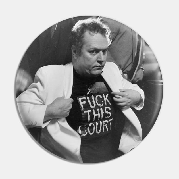 Larry Flynt "FUCK THIS COURT" Pin by Gemini Chronicles